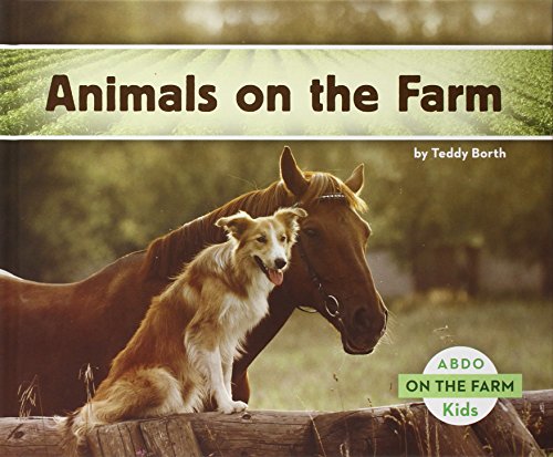 Animals on the Farm by Teddy Borth