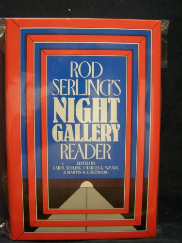 Rod Serling's Night Gallery Reader by Martin Harry Greenberg