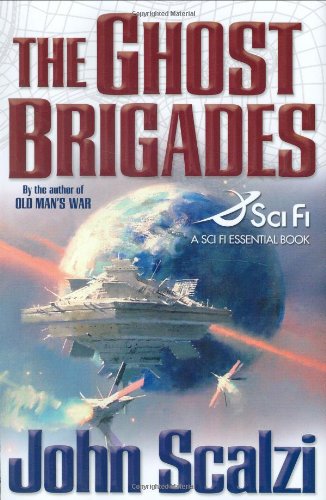 The Ghost Brigades (A Sci Fi Essential Book) by John Scalzi