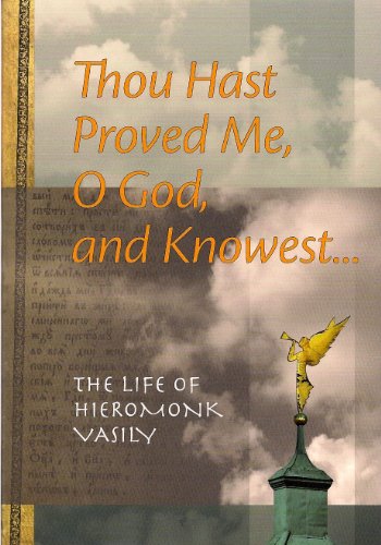 thou hast proved me, o god, and knowest