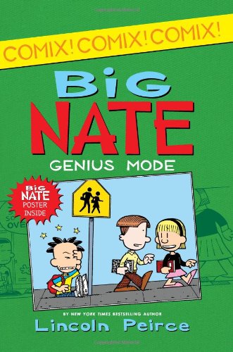 Big Nate: Genius Mode by Lincoln Peirce
