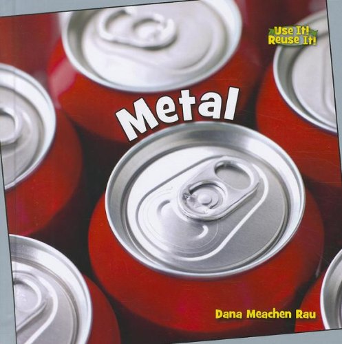 Metal by Dana Meachen Rau