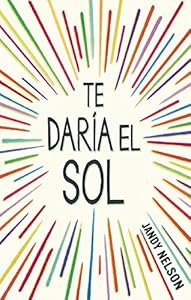 Te daría el sol