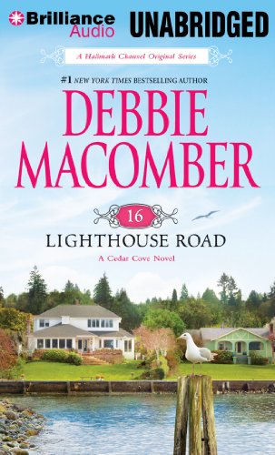 16 Lighthouse Road (Cedar Cove, Book 1) by Debbie Macomber