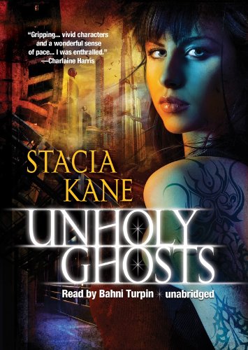 Unholy Ghosts by Stacia Kane