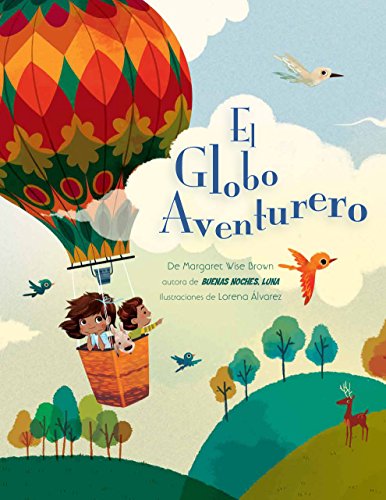 El Globo Aventurero by Margaret Wise Brown