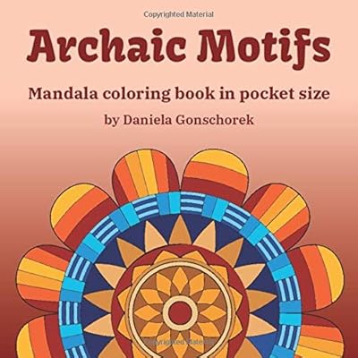 Archaic Motifs: Mandala coloring book in pocket size