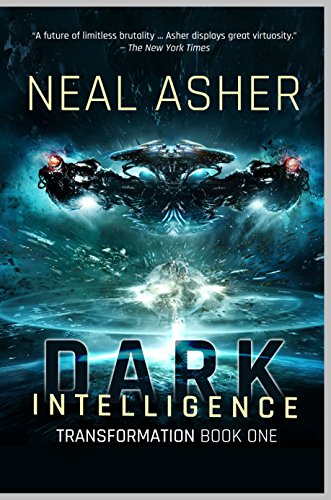Dark Intelligence by Neal Asher