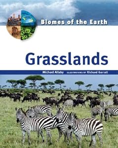 Grasslands (Biomes of the Earth)