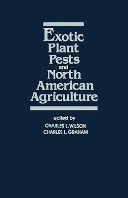 Exotic Plant Pests and North American Agriculture
