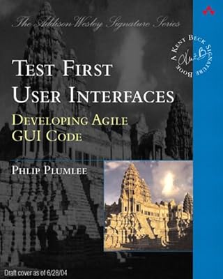 Test First User Interfaces: Developing Agile Gui Code