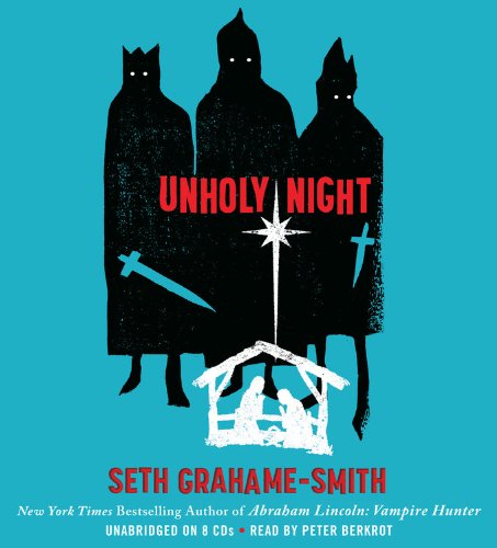 Unholy Night by Seth Grahame-Smith