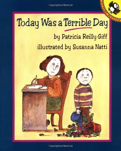 Today Was a Terrible Day by Patricia Reilly Giff