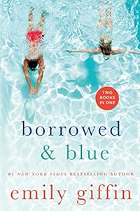 Borrowed &amp; Blue: Something Borrowed, Something Blue