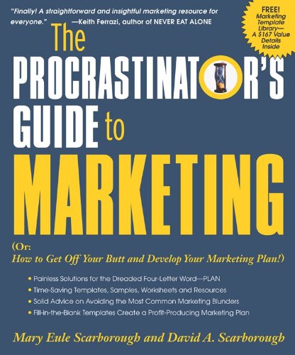 The Procrastinator's Guide to Marketing by Mary Eule Scarborough