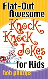 Flat-out awesome knock knock jokes for kids