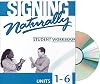 Signing Naturally Student Workbook Level 1 WITH DVD