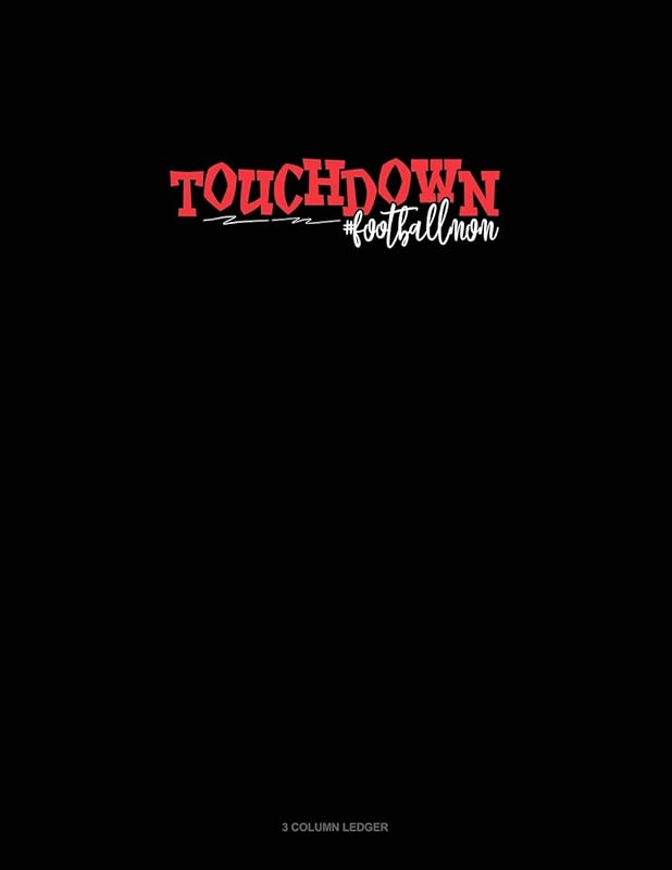 Touchdown #Footballmom: 3 Column Ledger by Greenyx Publishing