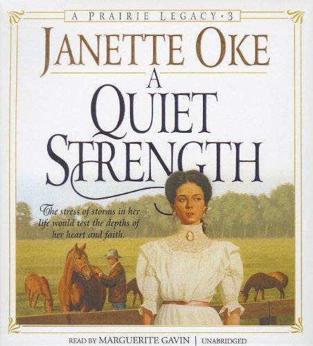 A Quiet Strength by Janette Oke