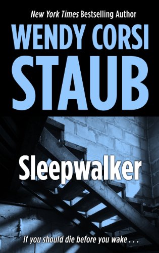 Sleepwalker by Wendy Corsi Staub