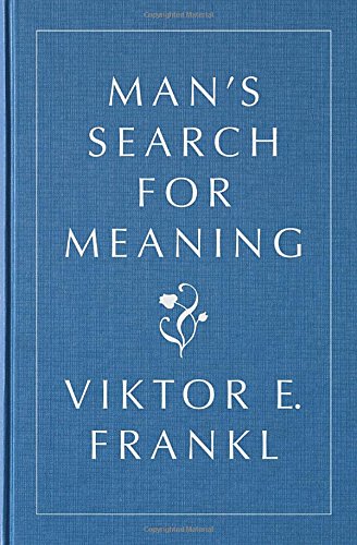 Man's Search for Meaning, Gift Edition by Viktor E. Frankl
