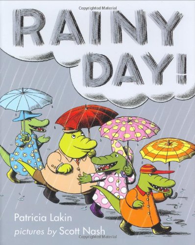 Rainy Day! by Patricia Lakin