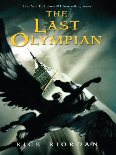 The Last Olympian (Percy Jackson and the Olympians, Book 5) by Rick Riordan