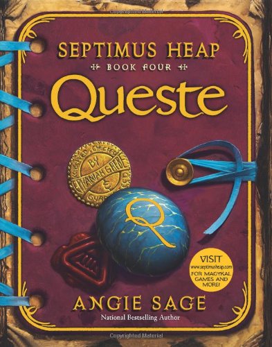 Septimus Heap, Book Four: Queste by Angie Sage