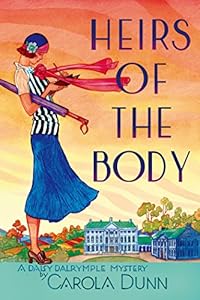 Heirs of the Body: A Daisy Dalrymple Mystery