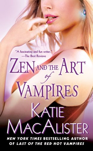 Zen and the Art of Vampires by Katie MacAlister