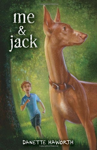 Me &amp; Jack by Danette Haworth