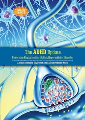 The ADHD Update: Understanding Attention-Deficit/Hyperactivity Disorder