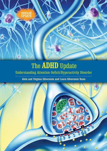 The ADHD Update: Understanding Attention-Deficit/Hyperactivity Disorder by Alvin Silverstein