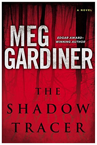 The Shadow Tracer by Meg Gardiner