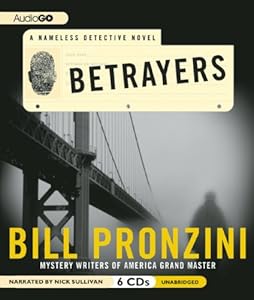 Betrayers: A Nameless Detective Novel