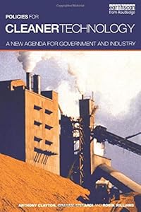 Policies for Cleaner Technology by Anthony Clayton