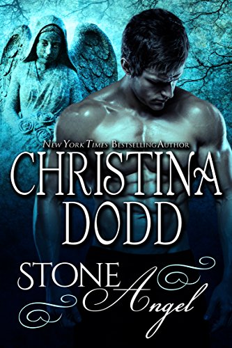 Stone Angel: the Chosen Ones by Christina Dodd