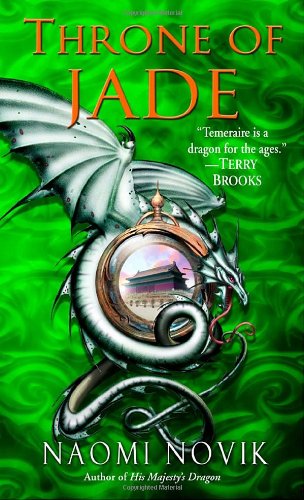 Throne of Jade (Temeraire, Book 2) by Naomi Novik