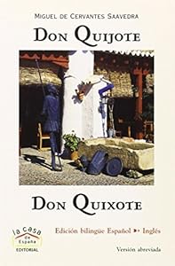 Don Quijote/ Don Quixote (Bilingual Novels) - Spanish & English Parallel Text by Miguel de Cervantes Saavedra (2006-09-15)
