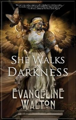 She Walks in Darkness