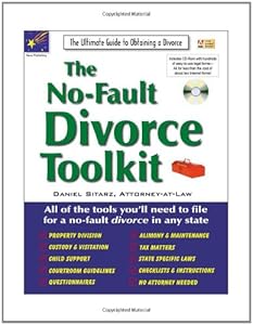 The No-Fault Divorce Toolkit: The Ultimate Guide to Obtaining a Divorce