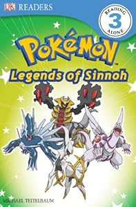 DK Reader Level 3 Pokemon: Discover Sinnoh's Legendary Pokemon! (Dk Readers. Level 3)