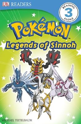 DK Reader Level 3 Pokemon: Discover Sinnoh's Legendary Pokemon! (Dk Readers. Level 3)