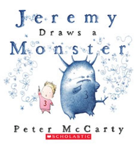 Jeremy Draws a Monster by Peter McCarty