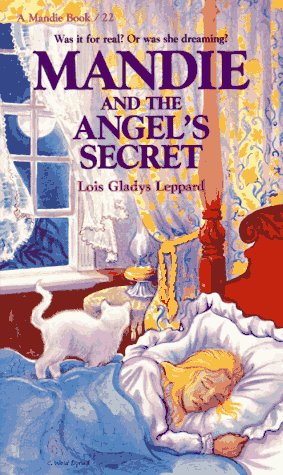 Mandie and the Angel’s Secret by Lois Gladys Leppard