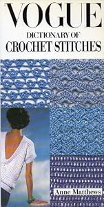 Vogue Dictionary of Crochet Stitches