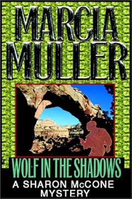 Wolf In The Shadows : Sharon McCone #14
