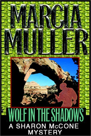 Wolf In The Shadows : Sharon McCone #14 by Marcia Muller