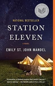 Station Eleven: A novel