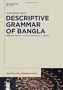 Descriptive Grammar of Bangla (Mounton- Casl Grammar Series) by by Michel Bidoit and Peter D. Mosses